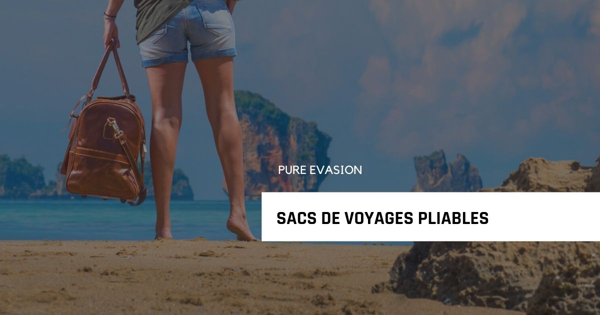 sac de voyage pliable